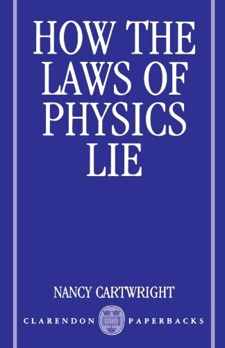 How the Laws of Physics Lie (Paperback)