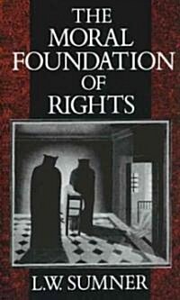 The Moral Foundation of Rights (Hardcover)