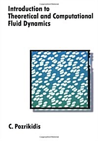 Introduction to Theoretical and Computational Fluid Dynamics (Hardcover)