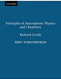 Principles of Atmospheric Physics and Chemistry (Hardcover)