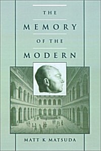 The Memory of the Modern (Hardcover)