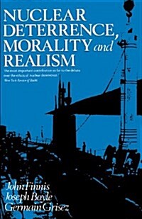 Nuclear Deterrence, Morality and Realism (Paperback, Revised)