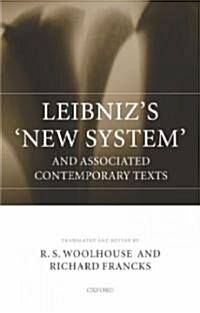 Leibnizs New System : and associated contemporary texts (Paperback)