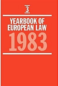 Yearbook of European Law: Volume 3: 1983 (Hardcover)