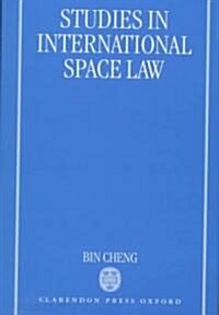 Studies in International Space Law (Hardcover)