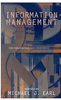 Information Management: The Organizational Dimension (Hardcover)