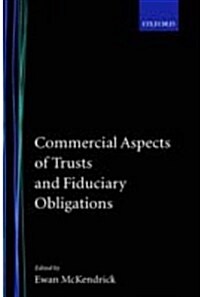 Commercial Aspects of Trusts and Fiduciary Obligations (Hardcover)