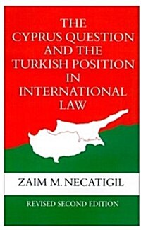 [중고] The Cyprus Question and the Turkish Position in International Law (Hardcover)