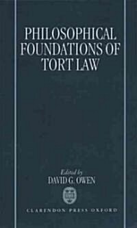The Philosophical Foundations of Tort Law (Hardcover)