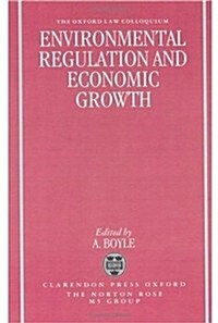 Environmental Regulation and Economic Growth (Hardcover)
