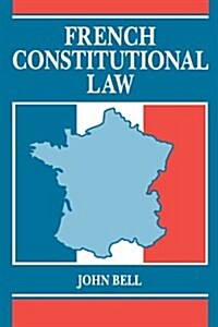 French Constitutional Law (Paperback, Revised)