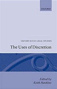 The Uses of Discretion (Paperback, Revised)