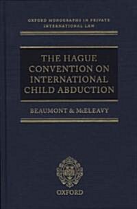 The Hague Convention on International Child Abduction (Hardcover)