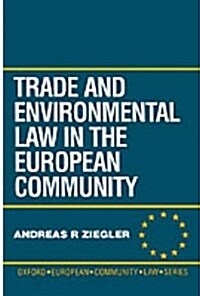 Trade and Environment Law in the European Community (Hardcover)
