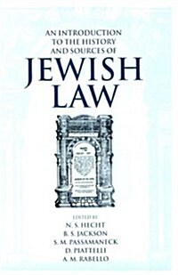 An Introduction to the History and Sources of Jewish Law (Paperback)