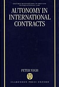 Autonomy in International Contracts (Hardcover)