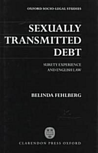 Sexually Transmitted Debt : Surety Experience and English Law (Hardcover)