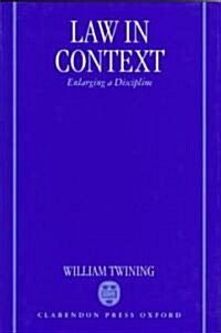 Law in Context : Enlarging a Discipline (Hardcover)