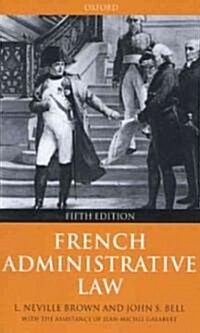 French Administrative Law (Paperback, 5 Revised edition)