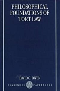 The Philosophical Foundations of Tort Law (Paperback)