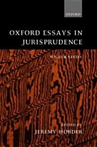 Oxford Essays in Jurisprudence: Fourth Series (Hardcover)