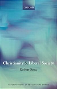 Christianity and Liberal Society (Paperback)