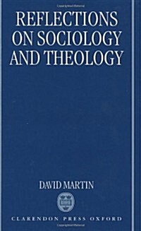 Reflections on Sociology and Theology (Hardcover)