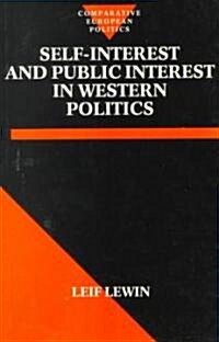 Self-Interest and Public Interest in Western Politics (Paperback)
