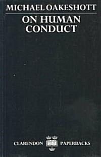 On Human Conduct (Paperback, Revised)