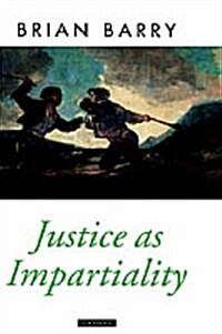 Justice as Impartiality : A Treatise on Social Justice, Volume II (Hardcover)