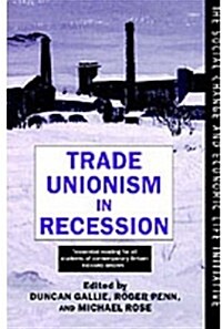 Trade Unionism in Recession (Hardcover)