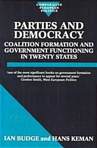 Parties and Democracy : Coalition Formation and Government Functioning in Twenty States (Paperback)