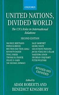 United Nations, Divided World : The UNs Roles in International Relations (Paperback, 2 Revised edition)