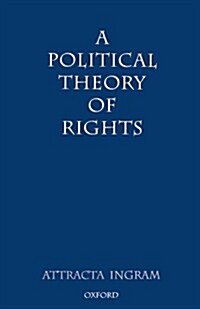 A Political Theory of Rights (Paperback)