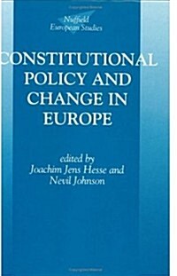 Constitutional Policy and Change in Europe (Hardcover)