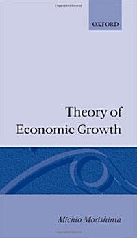 Theory of Economic Growth (Hardcover)