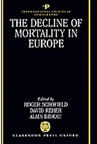 The Decline of Mortality in Europe (Hardcover)