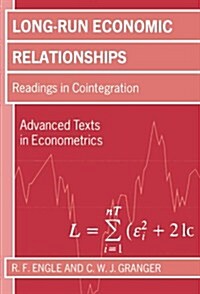 Long-Run Economic Relationships : Readings in Cointegration (Paperback)