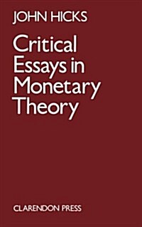 Critical Essays in Monetary Theory (Paperback, Revised)