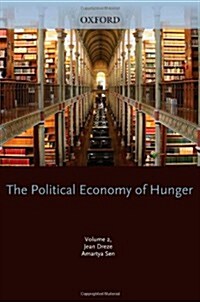 Political Economy of Hunger : Volume 2: Famine Prevention (Hardcover)