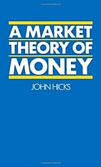 A Market Theory of Money (Hardcover)
