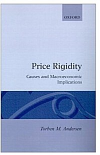 Price Rigidity : Causes and Macroeconomic Implications (Hardcover)