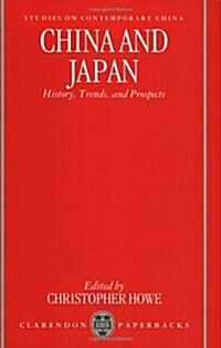 China and Japan : History, Trends, and Prospects (Paperback)