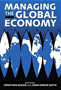 Managing the Global Economy (Paperback)