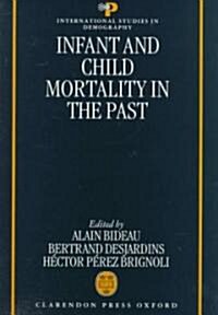 Infant and Child Mortality in the Past (Hardcover)