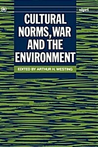 Cultural Norms, War and the Environment (Hardcover)