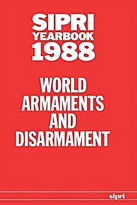 [중고] SIPRI Yearbook 1988 : World Armaments and Disarmament (Hardcover)