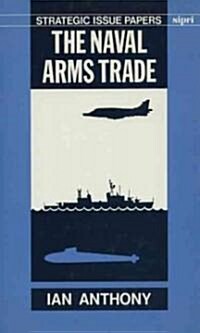 The Naval Arms Trade (Hardcover)