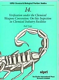 Verification Under the Chemical Weapons Convention : On-site Inspection in Chemical Industry Facilities (Paperback)