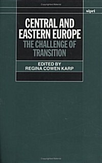 Central and Eastern Europe : The Challenge of Transition (Hardcover)